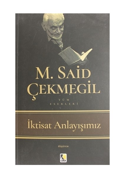 İktisat Anlayışımız