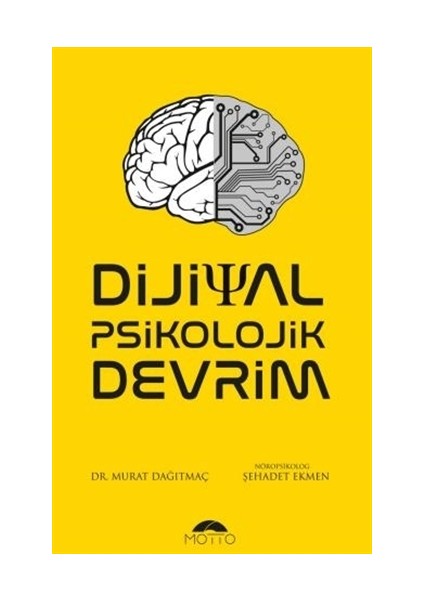 Dijital Psikolojik Devrim