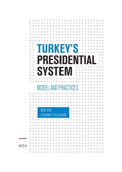 Turkey’s Presidential System