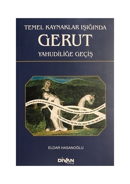 Temel Kaynaklar Işığında Gerut Yahudiliğe Geçiş