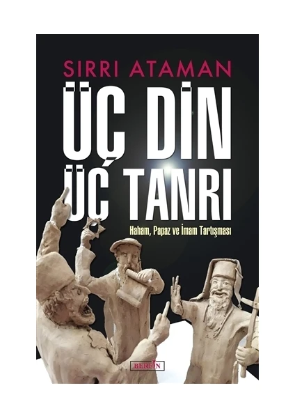 Üç Din Üç Tanrı