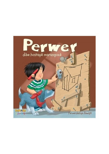 Perwer Dibe Hostaye Marangoze