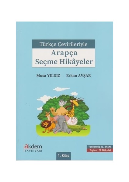 Türkçe Çevirileriyle Arapça Seçme Hikayeler 1. Kitap