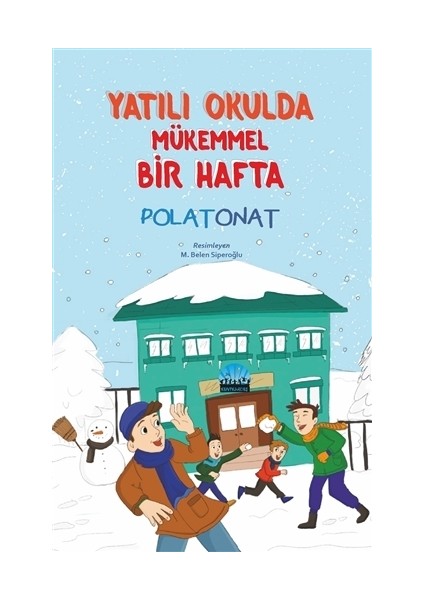 Yatılı Okulda Mükemmel Bir Hafta