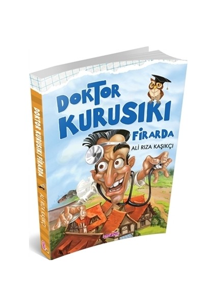 Doktor Kurusıkı Firarda