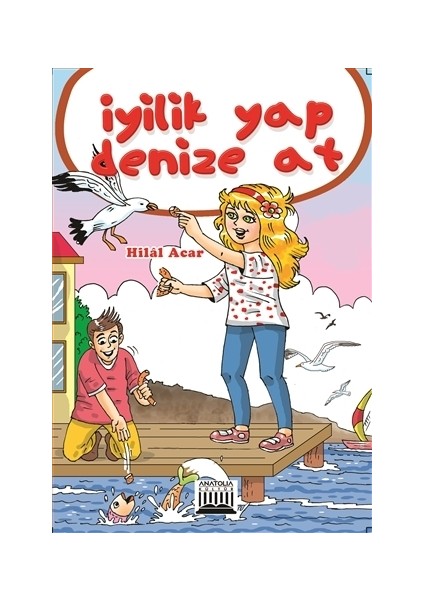 İyilik Yap Denize At