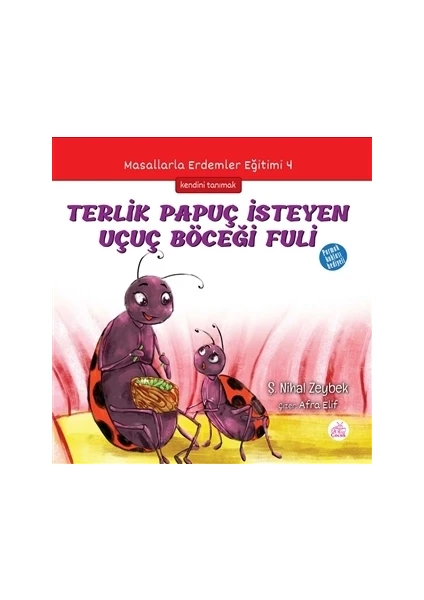 Terlik Papuç İsteyen Uçuç Böceği Fuli