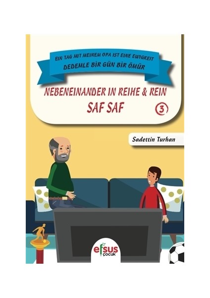 Saf Saf - Nebeneinander İn Reihe Rein