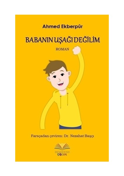 Babanın Uşağı Değilim