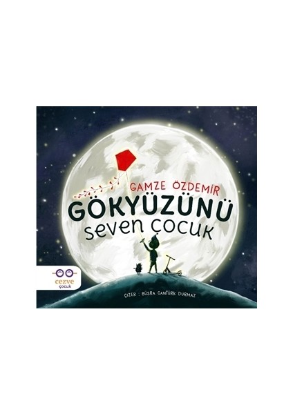 Gökyüzünü Seven Çocuk