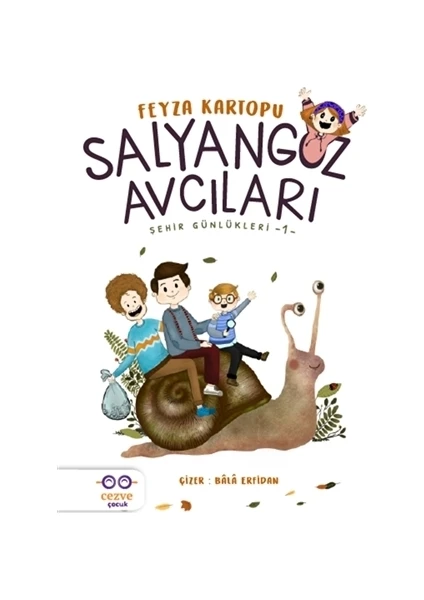 Salyangoz Avcıları - Şehir Günlükleri 1