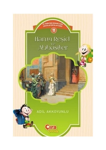 Harun Reşid ve Abbasiler