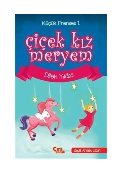 Çiçek Kız Meryem - Dilek Yıldızı