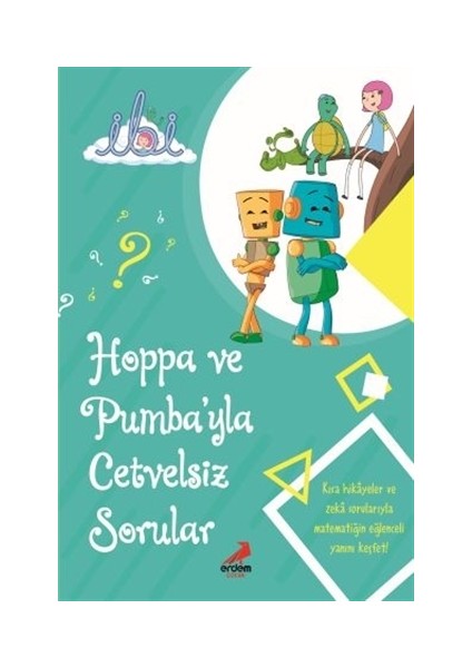 Hoppa ve Pumba'yla Cetvelsiz Sorular