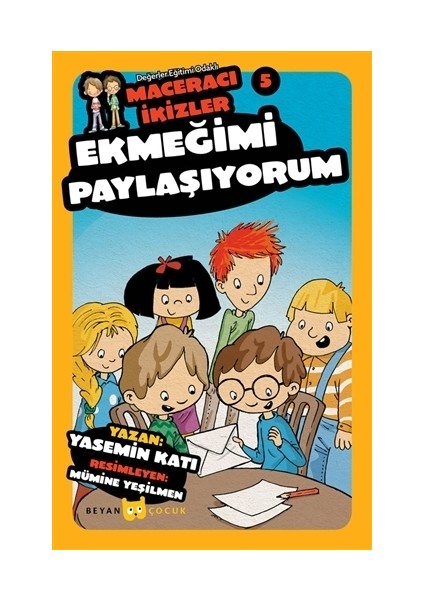 Ekmeğimi Paylaşıyorum - Maceracı İkizler 5