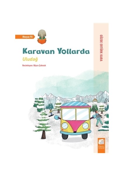 Uludağ - Karavan Yollarda