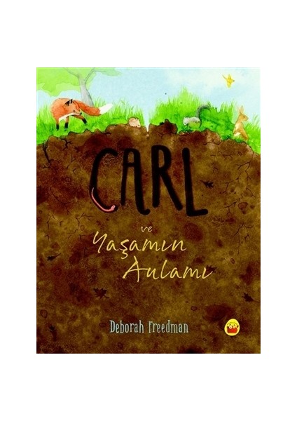 Carl ve Yaşamın Anlamı