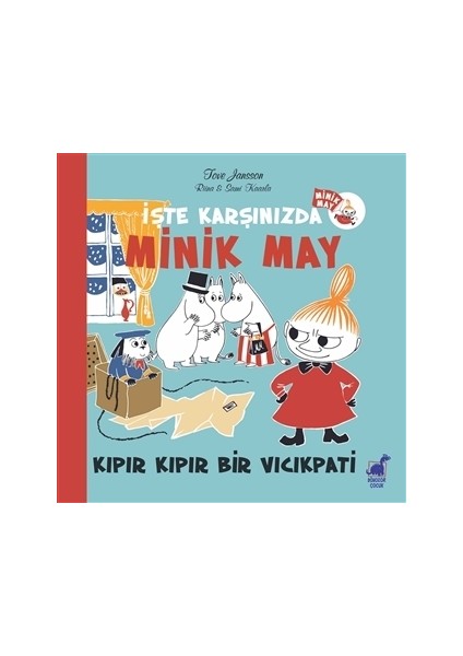 Kıpır Kıpır Bir Vıcıkpati - İşte Karşınızda Minik May