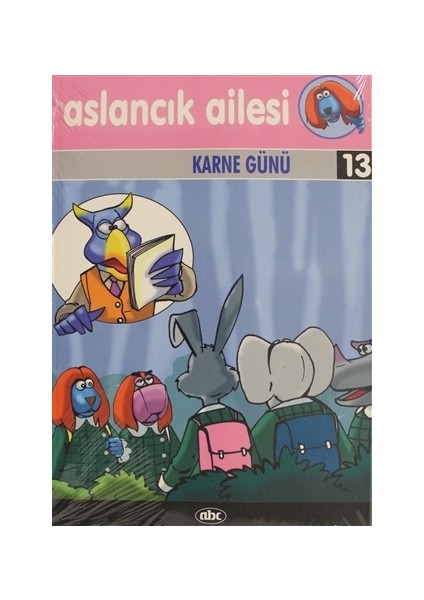 Aslancık Ailesi 13 - Karne Günü (CD Hediyeli)