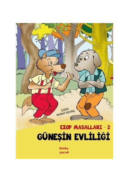 Güneşin Evliliği - Ezop Masalları - 2