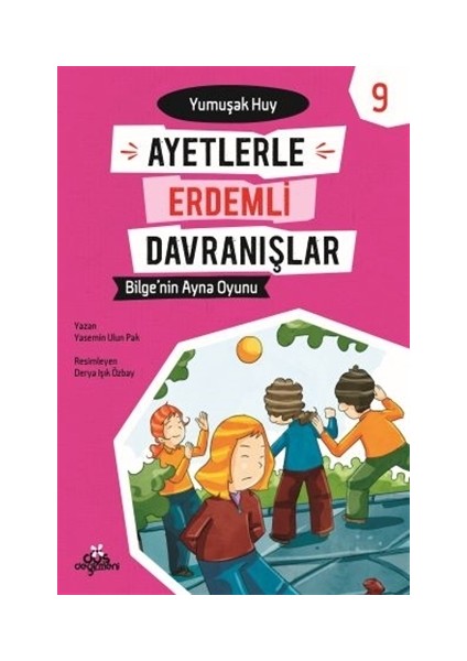 Ayetlerle Erdemli Davranışlar 9 - Bilge'nin Ayna Oyunu