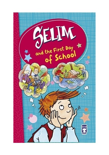 Selim and the First Day of School