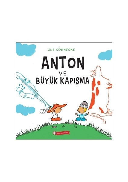 Anton ve Büyük Kapışma