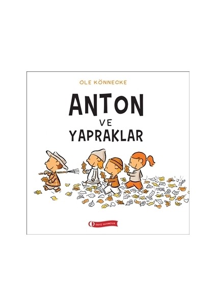 Anton ve Yapraklar