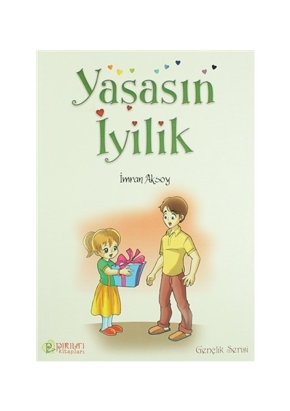 Yaşasın İyilik