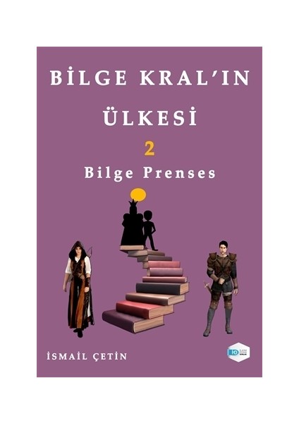 Bilge Prenses - Bilge Kral’ın Ülkesi 2