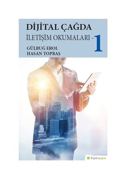 Dijital Çağda İletişim Okumaları - 1