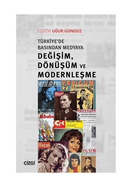 Türkiye'de Basından Medyaya Değişim Dönüşüm ve Modernleşme