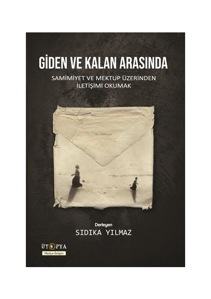 Giden ve Kalan Arasında