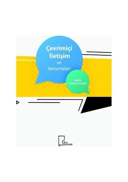 Çevrimiçi İletişim ve Yansımaları