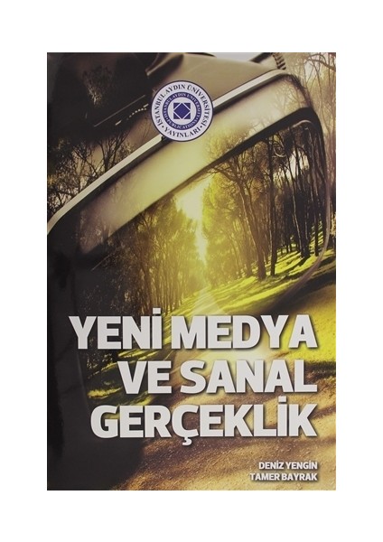 Yeni Medya ve Sanal Gerçeklik