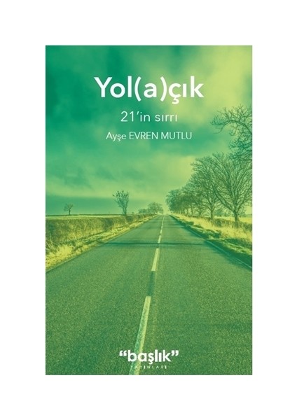 Yol(a)çık