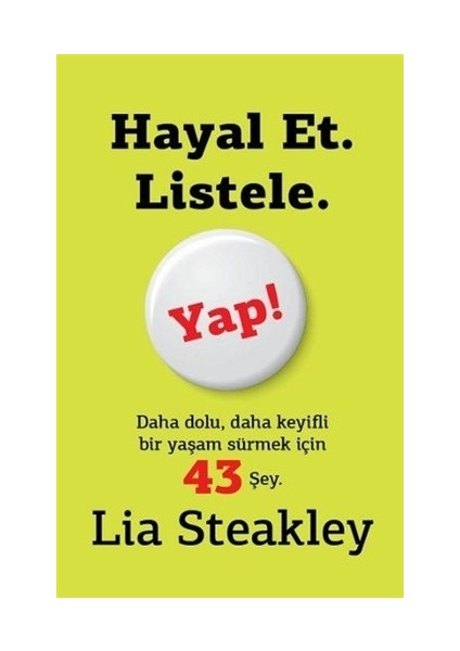 Hayal Et Listele Yap! - Lia Steakley