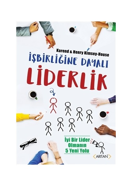 İşbirliğine Dayalı Liderlik