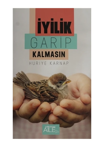 İyilik Garip Kalmasın