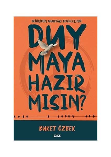 Duymaya Hazır Mısın?