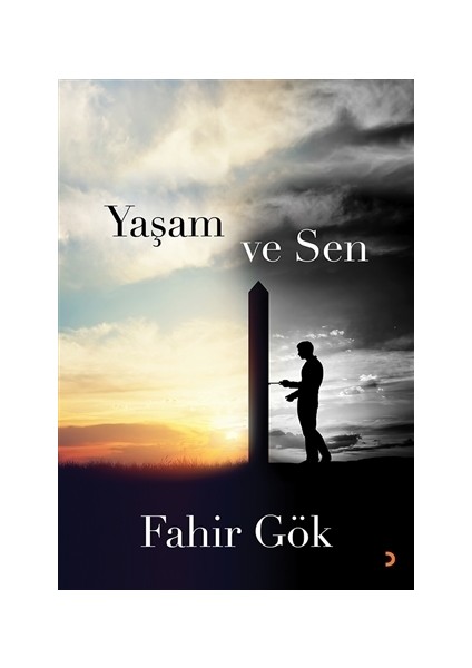 Yaşam ve Sen