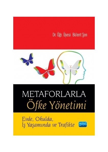 Metaforlarla Öfke Yönetimi