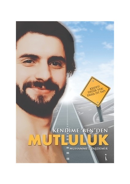 Kendime ''Ben''den Mutluluk