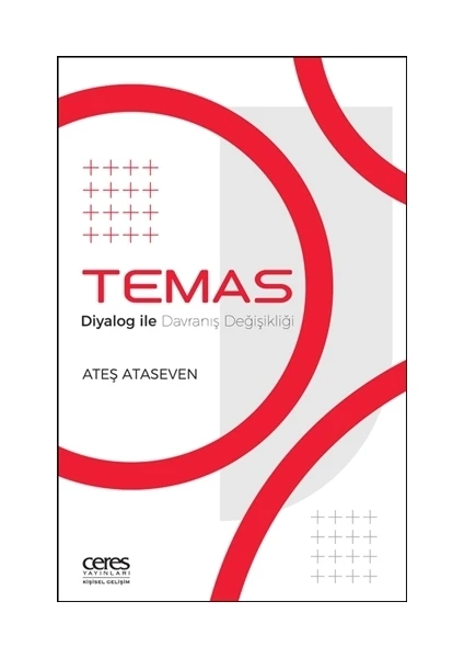 Temas; Diyalog İle Davranış Değişikliği - Ateş Ataseven