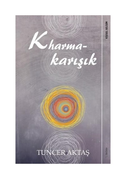 Kharmakarışık - Tuncer Aktaş