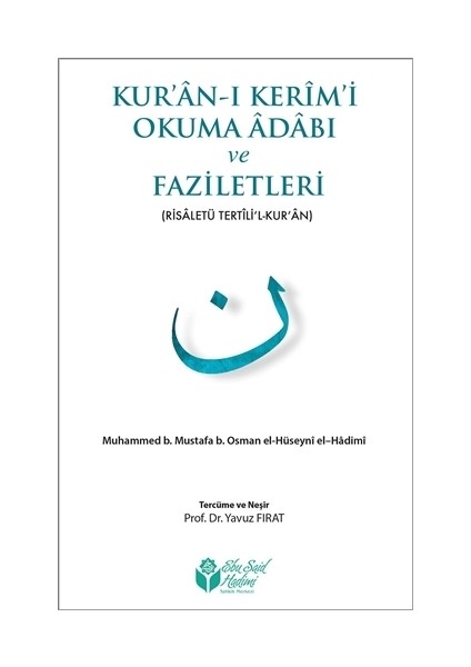 Kur'an-ı Kerim'i Okuma Adabı ve Faziletleri