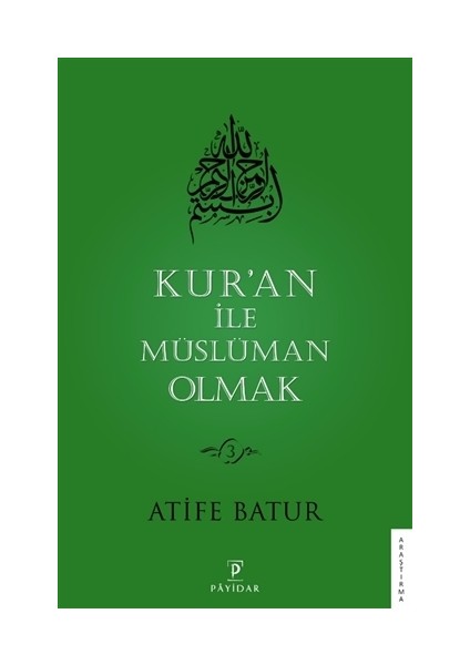 Kur’an İle Müslüman Olmak 3