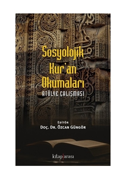 Sosyolojik Kur'an Okumaları