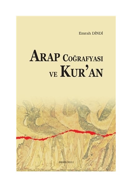 Arap Coğrafyası ve Kur'an