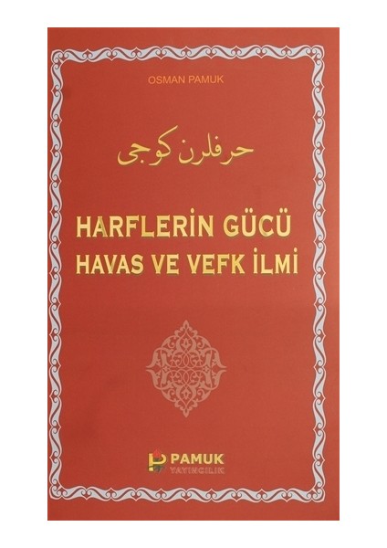 Harflerin Gücü Havas ve Vefk İlmi